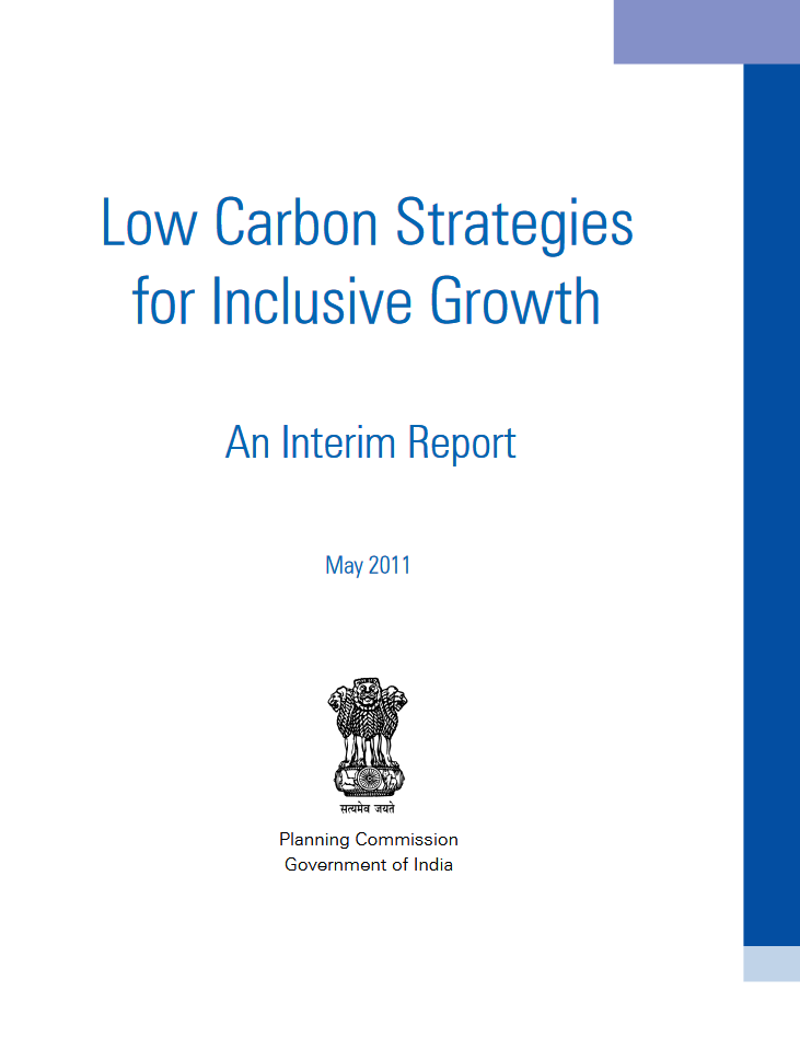 Low Carbon Strategies for Inclusive Growth - An Interim Report
